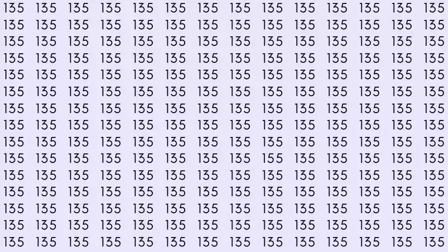 Observation Skills Test: If you have Eagle Eyes Find the number 155 among 135 in 6 Seconds?