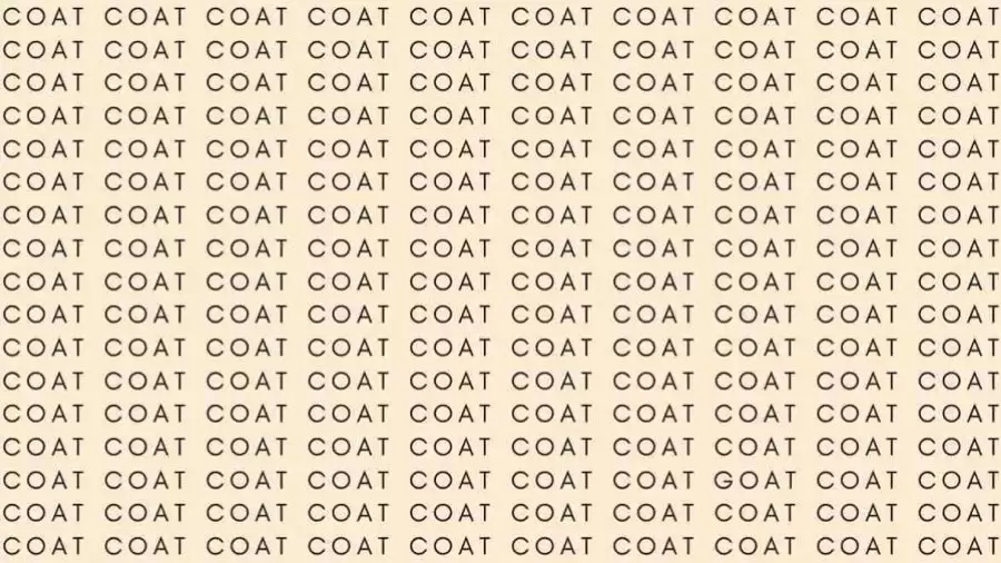 Optical Illusion Challenge: If you have Eagle Eyes find the Word Goat among Coat in 05 Secs