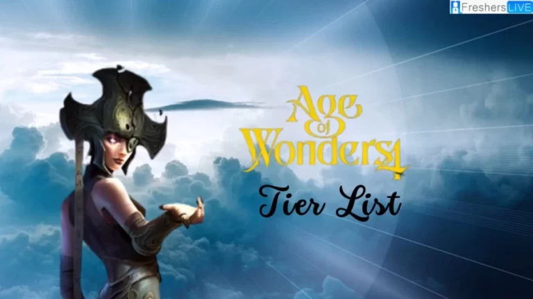 Age of Wonders 4 Tier List, Everything You Need to Know
