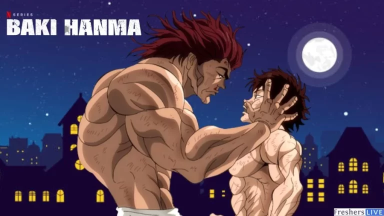 'Baki Hanma' Season 2 Part 2 Ending Explained, Recap, Cast, Plot, and More