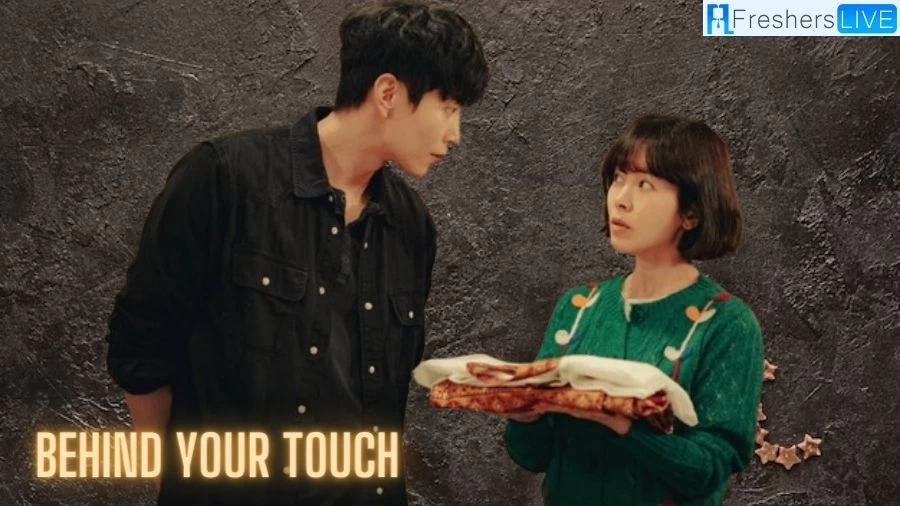 Behind Your Touch Episode 4 Recap Ending Explained, Release Date, Cast, and Plots