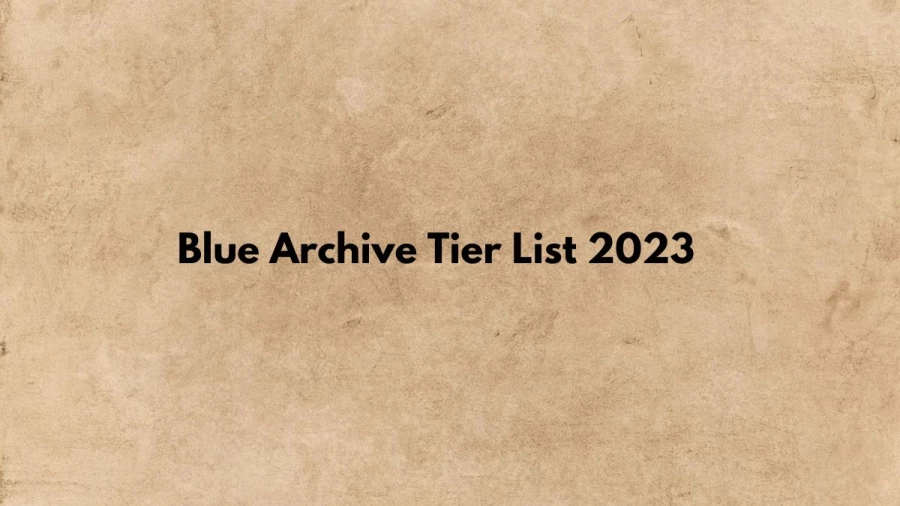 Blue Archive Tier List 2023, Coupon Codes, Gamepress and More