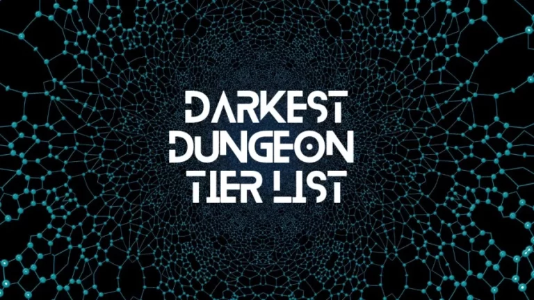 Darkest Dungeon Tier List! Best Characters in Darkest Dungeon! 