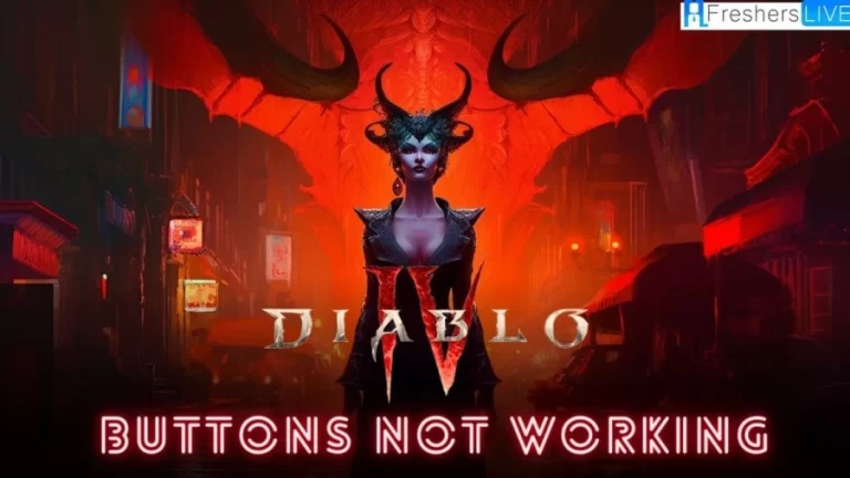 Diablo 4 Buttons Not Working, Causes and Fixes
