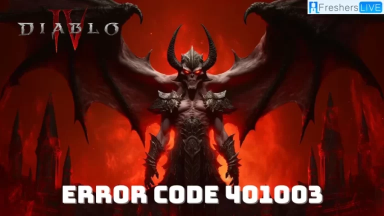 Diablo 4 Error Code 401003: How to Fix Error Code 401003?