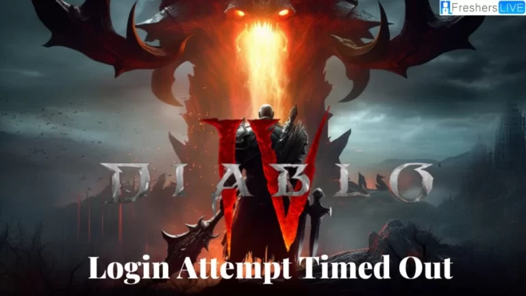 Diablo 4 Login Attempt Timed Out, Causes and Fixes