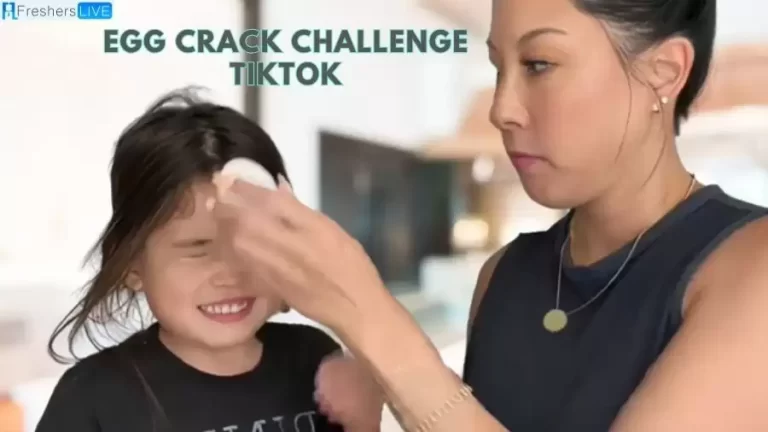 Egg Crack Challenge TikTok: What is the Egg Crack Challenge on TikTok? How to Do the Egg Crack Challenge on TikTok?