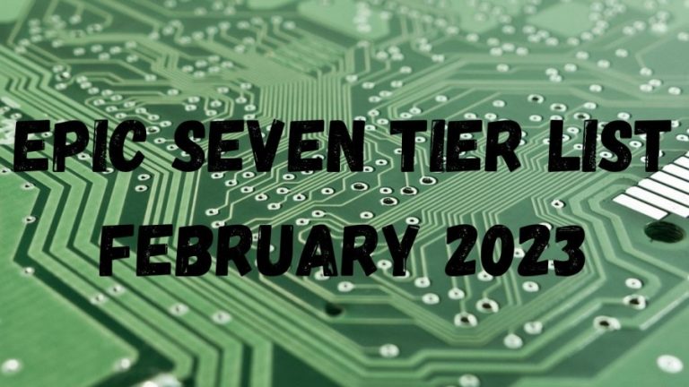 Epic Seven Tier List February 2023, Epic Seven Artifact Tier List