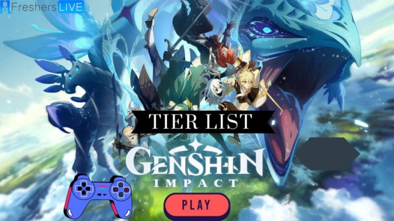 Genshin Impact Characters Tier List, Gameplay, and More