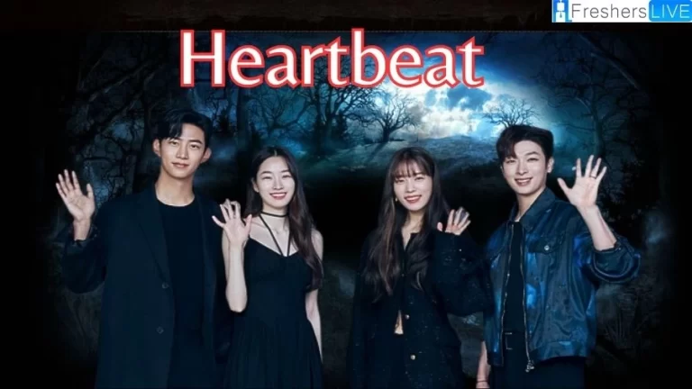 Heartbeat Episode 16 Recap Ending Explained, Cast, Plot, Trailer, and More