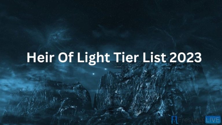Heir Of Light Tier List 2023, Heir Of Light Reroll Guide