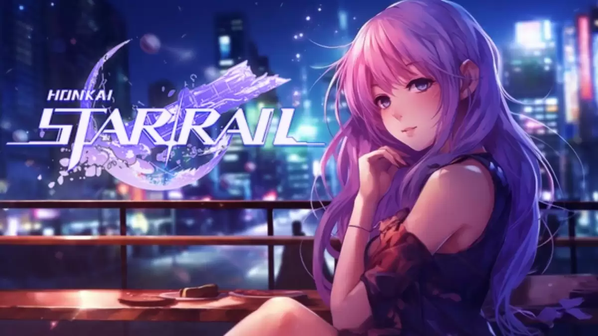 Honkai Star Rail Tier List 2023, Characters, Gameplay and Trailer
