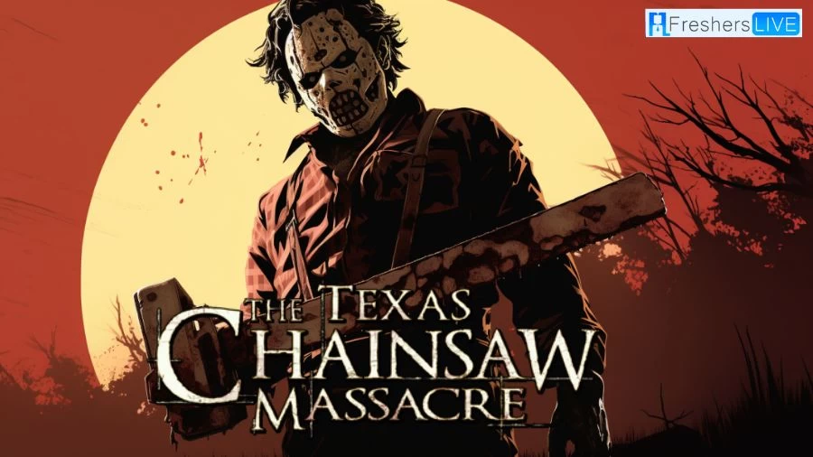 How Many Maps In Texas Chainsaw Massacre Game? All Texas Chain Saw Massacre Game Maps?