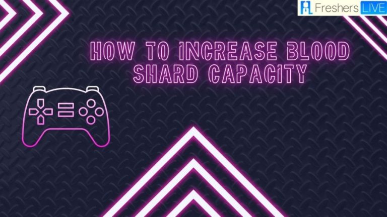 How To Increase Blood Shard Capacity? Diablo 3 Blood Shard Capacity, How To Farm Blood Shards in Diablo 3?