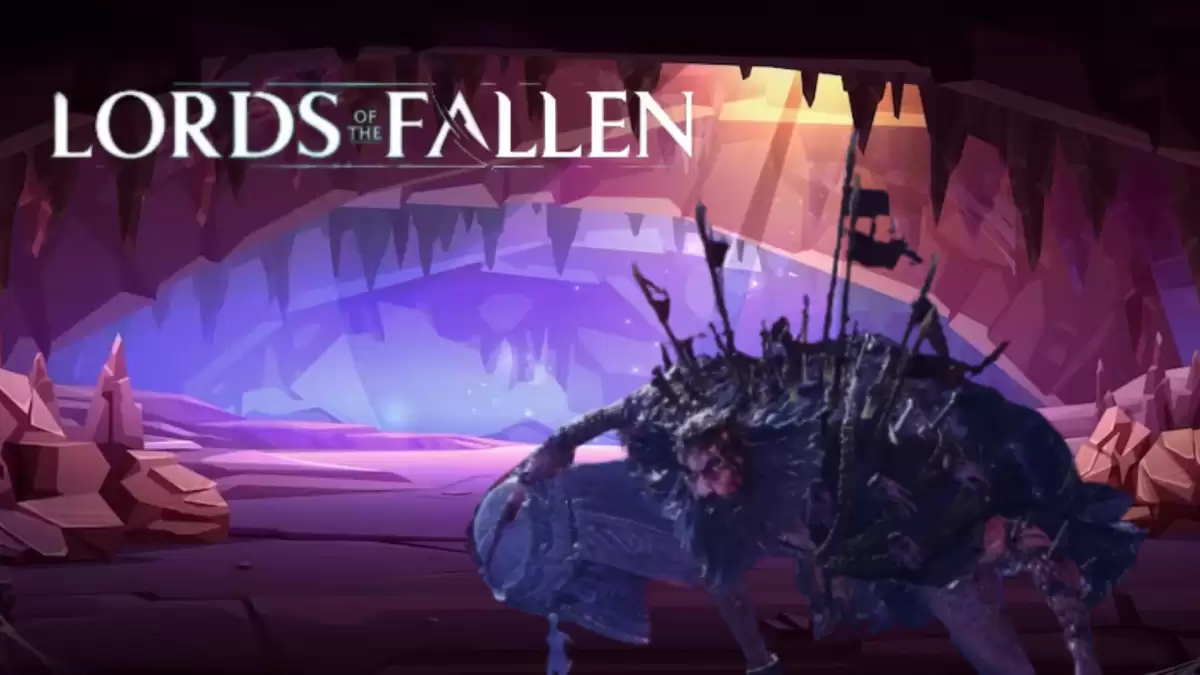 How to Beat Sundered Monarch in Lords of the Fallen? Gameplay, Trailer and More