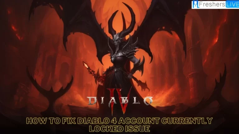 How to Fix Diablo 4 Account Currently Locked Issue? Solution Given