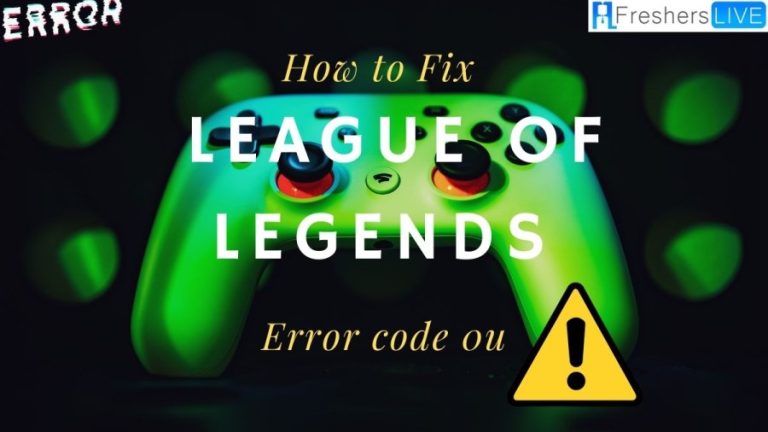 How to Fix League of Legends Error Code 0U? A Complete Guide