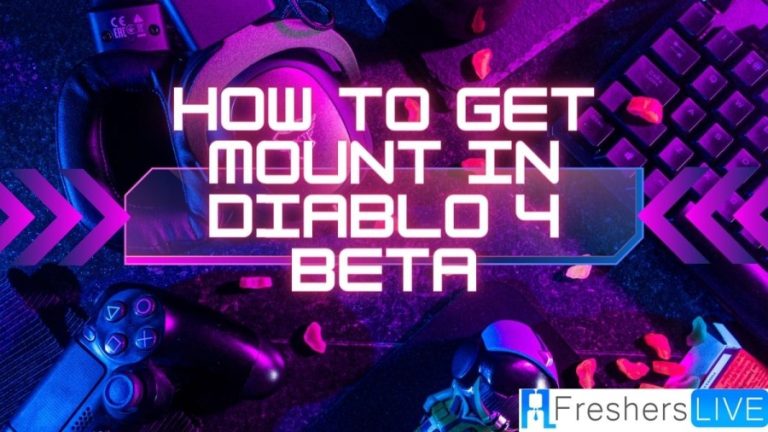 How to Get Mount in Diablo 4 Beta?  A Step-by-Step Guide
