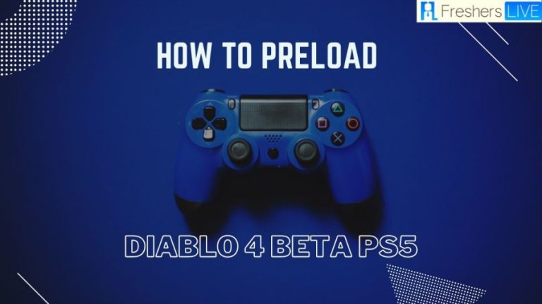 How to Preload Diablo 4 Beta PS5? A Step-by-Step Guide 