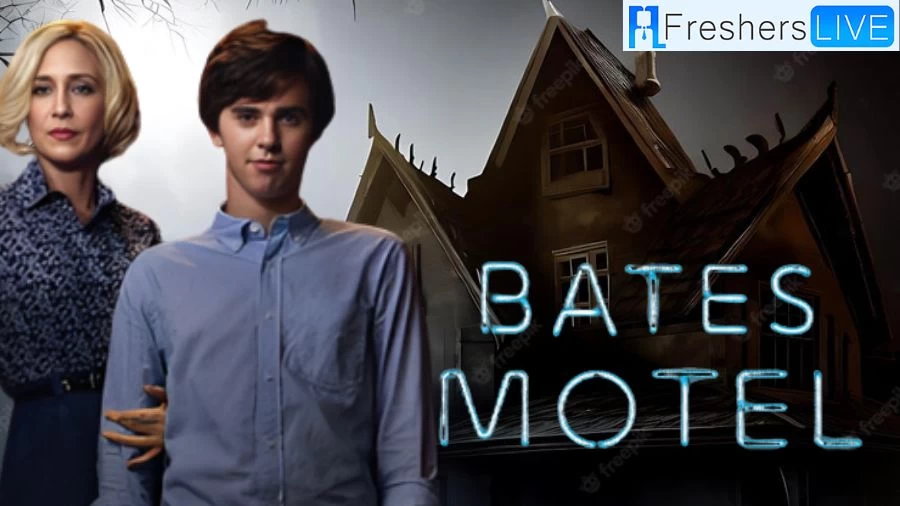 Is Bates Motel Based on a True Story? Cast, Plot and  Trailer
