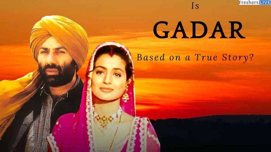 Is Gadar Based on a True Story? Explore The Real Story Behind Gadar 