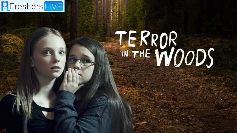 Is Terror in The Woods a True Story? Cast, Plot, Review, and More