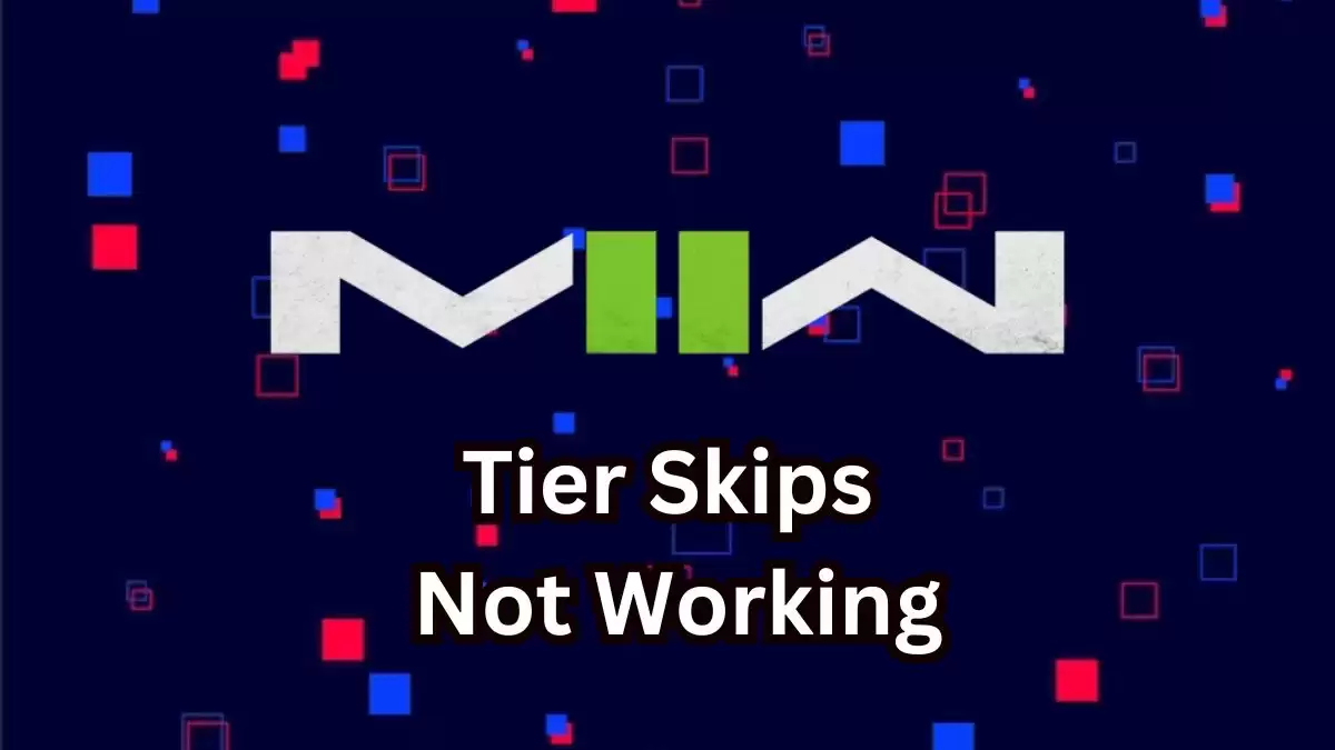 MW2 Tier Skips Not Working, How to Fix MW2 Tier Skips Not Working?