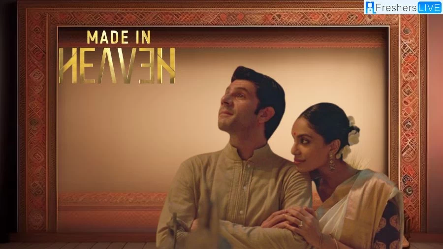 Made in Heaven Season 1 Ending Explained, Plot, Review, and Streaming Platform