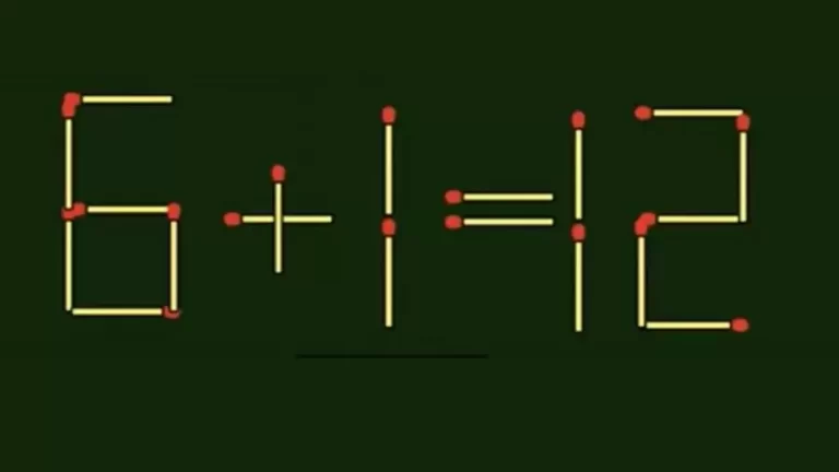 Matchstick Brain Teaser: Fix 6+1=12 By Moving 1 Stick | Matchstick Puzzle