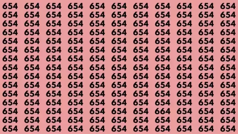 Observation Brain Teaser: If you have Eagle Eyes Find the Number 664 among 654 in 10 Secs