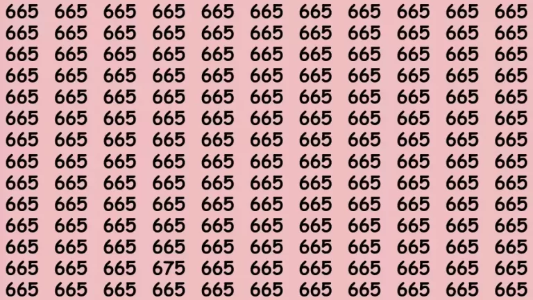 Optical Illusion Visual Test: If you have Hawk Eyes Find the Number 675 among 665 in 15 Secs