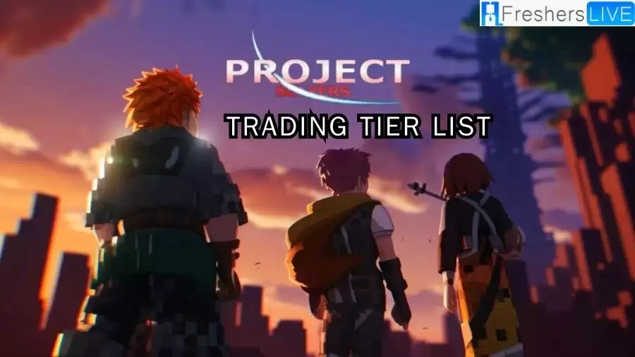 Project Slayer Trading Tier List and More