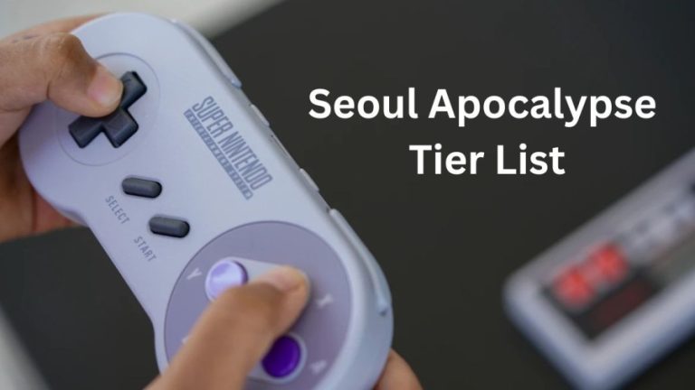 Seoul Apocalypse Tier List, Seoul Apocalypse All Characters Ranked List