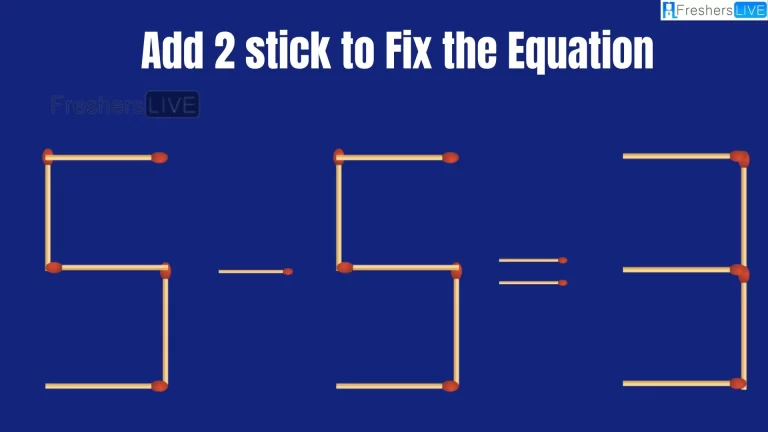 Solve the Puzzle to Transform 5-5=3 by Adding 2 Matchsticks to Correct the Equation