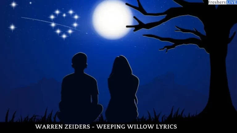 Warren Zeiders – Weeping Willow Lyrics: Believe in the Power of Love