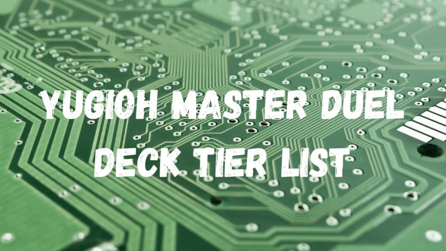 Yugioh Master Duel Deck Tier List, Yu Gi Oh Master Duel Tier List