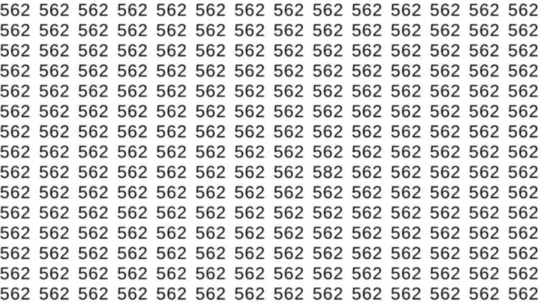 Observation Skills Test: If you have Sharp Eyes Find the number 582 among 562 in 7 Seconds?