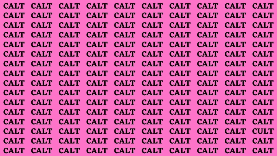 Observation Brain Test: If you have Hawk Eyes Find the Word Cult among Calt in 15 Secs