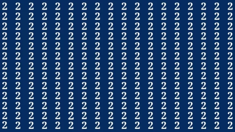 Observation Brain Test: If You Have Hawk Eyes Find 8 among the 2s within 20 Seconds?