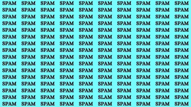 Observation Brain Test: If you have Hawk Eyes Find the word Slam among Spam in 18 Secs