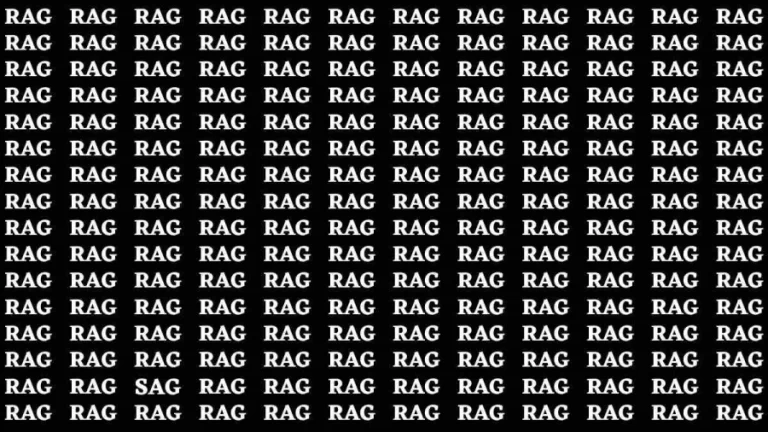 Brain Test: If you have Hawk Eyes Find the word Sag among Rag in 12 Secs