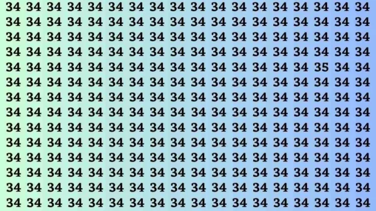 Observation Brain Test: If you have Sharp Eyes Find the number 35 among 34 in 20 Secs