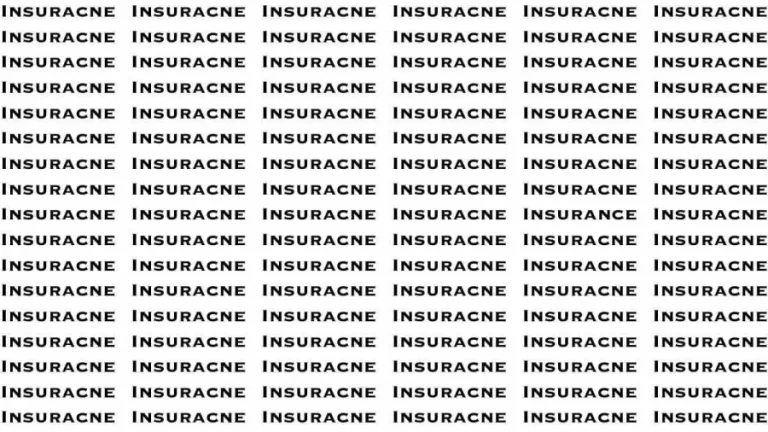 Observation Brain Test: If you have Eagle Eyes Find the word Insurance in 15 Secs