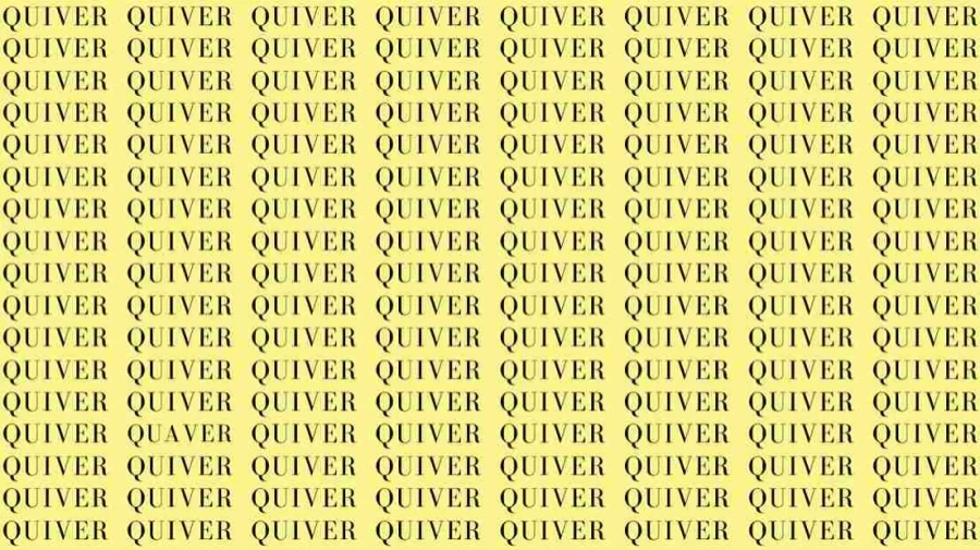 Observation Skills Test: If you have Hawk Eyes find the Word Quaver among Quiver in 12 Secs