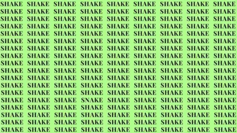 Observation Skills Test: If you have Eagle Eyes find the Word Snake among Shake in 10 Secs