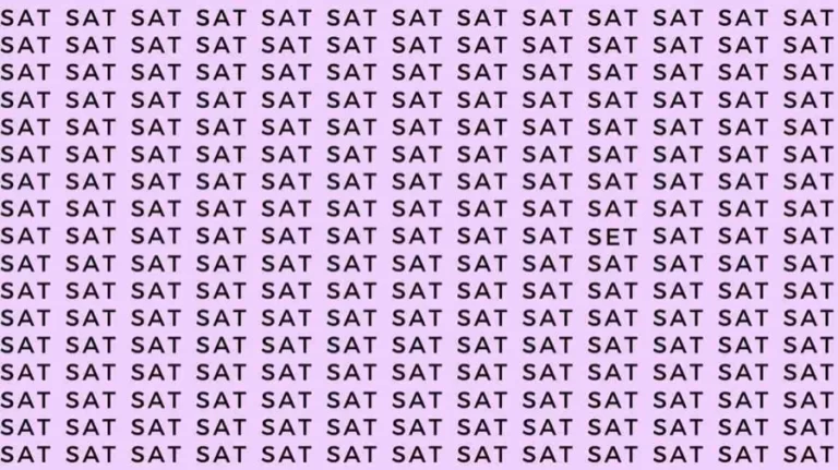 Optical Illusion: If you have Eagle Eyes find the Word Set among Sat in 10 Secs