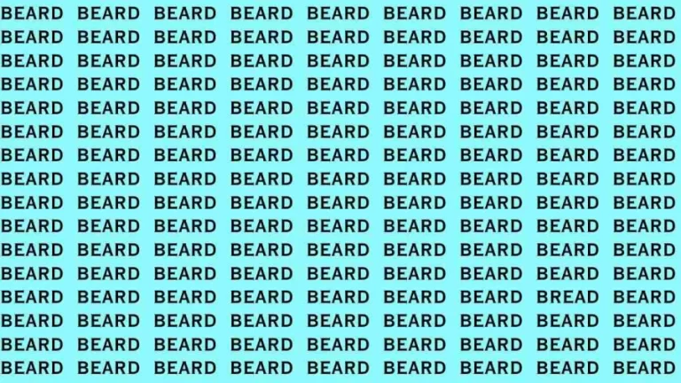 Observation Brain Test: If you have Sharp Eyes Find the Word Bread among Beard in 15 Secs