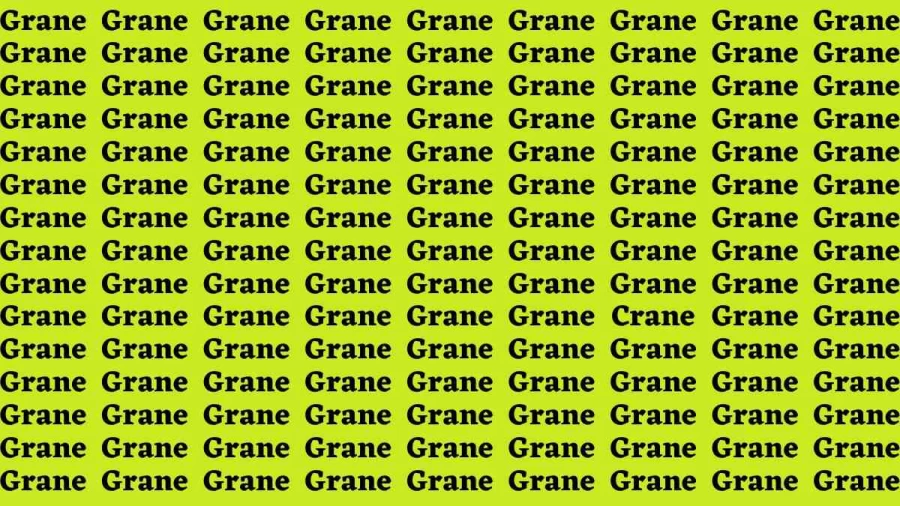 Brain Test: If you have Eagle Eyes Find the word Crane among Grane in 12 Secs