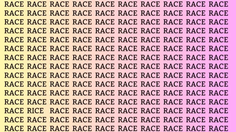 Observation Skill Test: If you have Eagle Eyes find the Word Rice among Race in 15 Secs