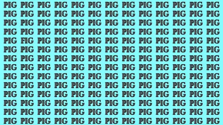 Observation Brain Test: If you have Sharp Eyes Find the Word Fig among Pig in 12 Secs